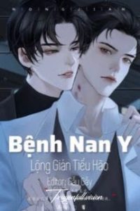Bệnh Nan Y – Lộng Giản Tiểu Hào