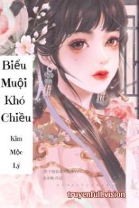 Biểu Muội Khó Chiều – Kim Mộc Lý