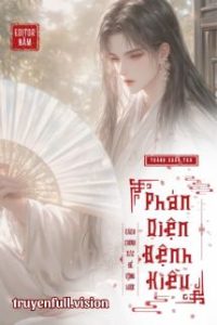 Cách Chính Xác Để Công Lược Phản Diện Bệnh Kiều