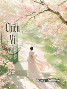 Chiêu Vi – Phi Ý Sở Tư