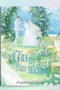 Chu Kỳ Yêu Đương – Thập Bất Dữ