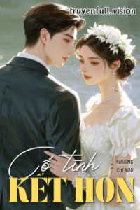 Cố Tình Kết Hôn – Khương Chi Ngư