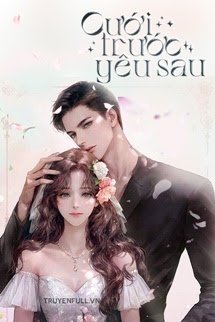 Cưới Trước Yêu Sau – Mộng Tiêu Nhị
