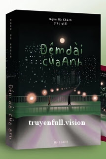 Đêm Dài Của Anh – Ngân Hà Khách