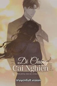Di Chứng Cai Nghiện – Thiên Tái Chi Hạ