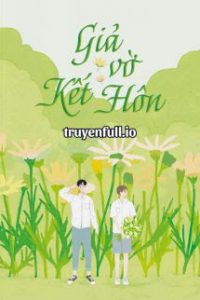 Giả Vờ Kết Hôn – Khuyển Thăng