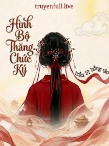 Hình Bộ Thăng Chức Ký – Trần Bì Hồng Táo