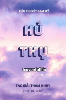 Hủ Thụ – Thâm Khuy