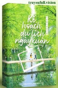 Kế Hoạch Du Lịch Ngày Xuân