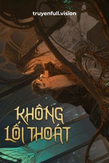 Không Lối Thoát – Xuân Sắt