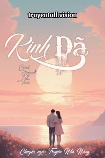 Kinh Dã – Cảnh Kỳ Tâm