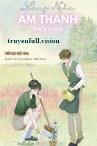 Lắng Nghe Âm Thanh Thời Gian