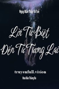 Lời Từ Biệt Đến Từ Tương Lai