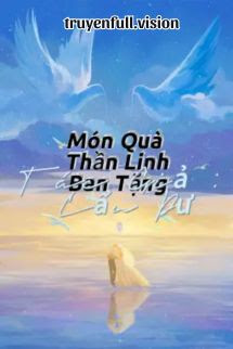 Món Quà Thần Linh Ban Tặng
