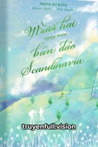 Mười Hai Ngày Trên Bán Đảo Scandinavia