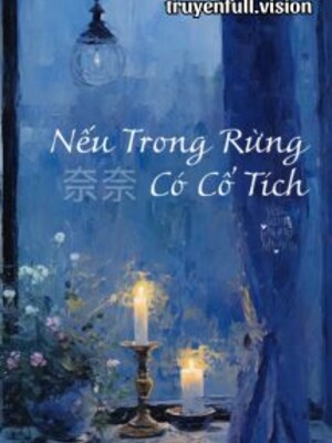 Nếu Trong Rừng Có Cổ Tích