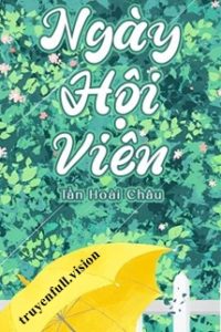 Ngày Hội Viên – Tần Hoài Châu