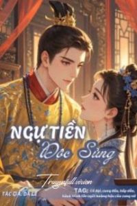 Ngự Tiền Độc Sủng – Dã Lê