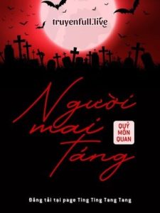Người Mai Táng – Quỷ Môn Quan