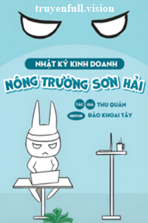 Nhật Ký Kinh Doanh Nông Trường Hải Sản