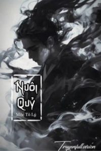 Nuôi Quỷ – Mộc Tô Lý