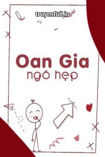 Oan Gia Ngõ Hẹp – Bố Lan Kỳ