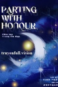 Parting With Honour – Tinh Thất