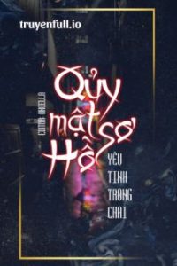 Quỷ Mật Hồ Sơ – Yêu Tinh Trong Chai
