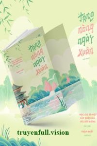 Tặng Nàng Ngày Xuân – Học Giả Số Một Cấp Quốc Gia Về Lười Biếng
