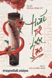 Thái Tử Lưu Lạc – Tô Gia Công Tử