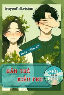 Thập Niên 80: Hãn Thê Kiều Phu