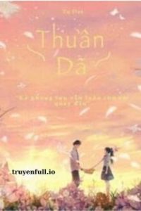 Thuần Dã – Tụ Đạo