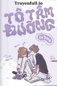Tô Tâm Đường – Dư Trình