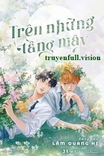 Trên Những Tầng Mây – Lâm Quang Hi