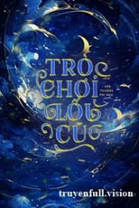 Trò Chơi Lối Cũ – Vân Thượng Phi Ngư