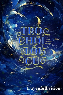 Trò Chơi Lối Cũ – Vân Thượng Phi Ngư