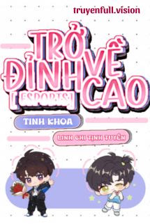 Trở Về Đỉnh Cao – Tinh Khoa