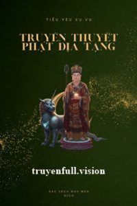 Truyền Thuyết Phật Địa Tạng – Tiểu Yêu Vu Vu