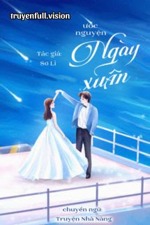 Ước Nguyện Ngày Xuân – Sơ Li