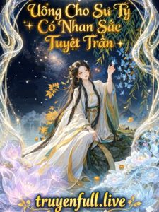 Uổng Cho Sư Tỷ Có Nhan Sắc Tuyệt Trần