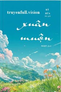 Xuân Muộn – Kỷ Hứa