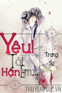 Yêu! Tôi Hận Em…